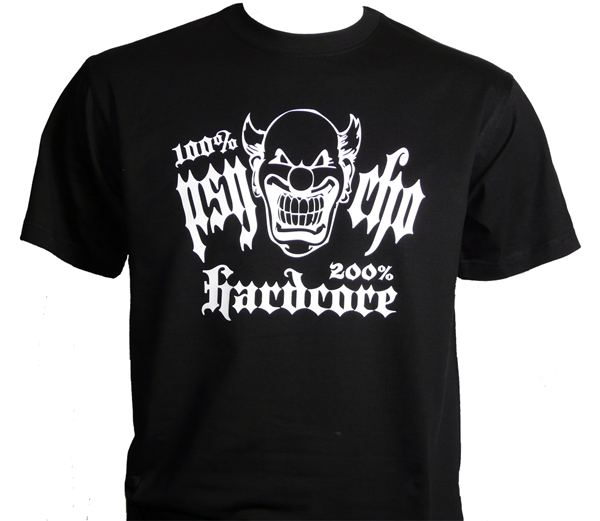 T-shirt 100% Psycho/200% Hardcore